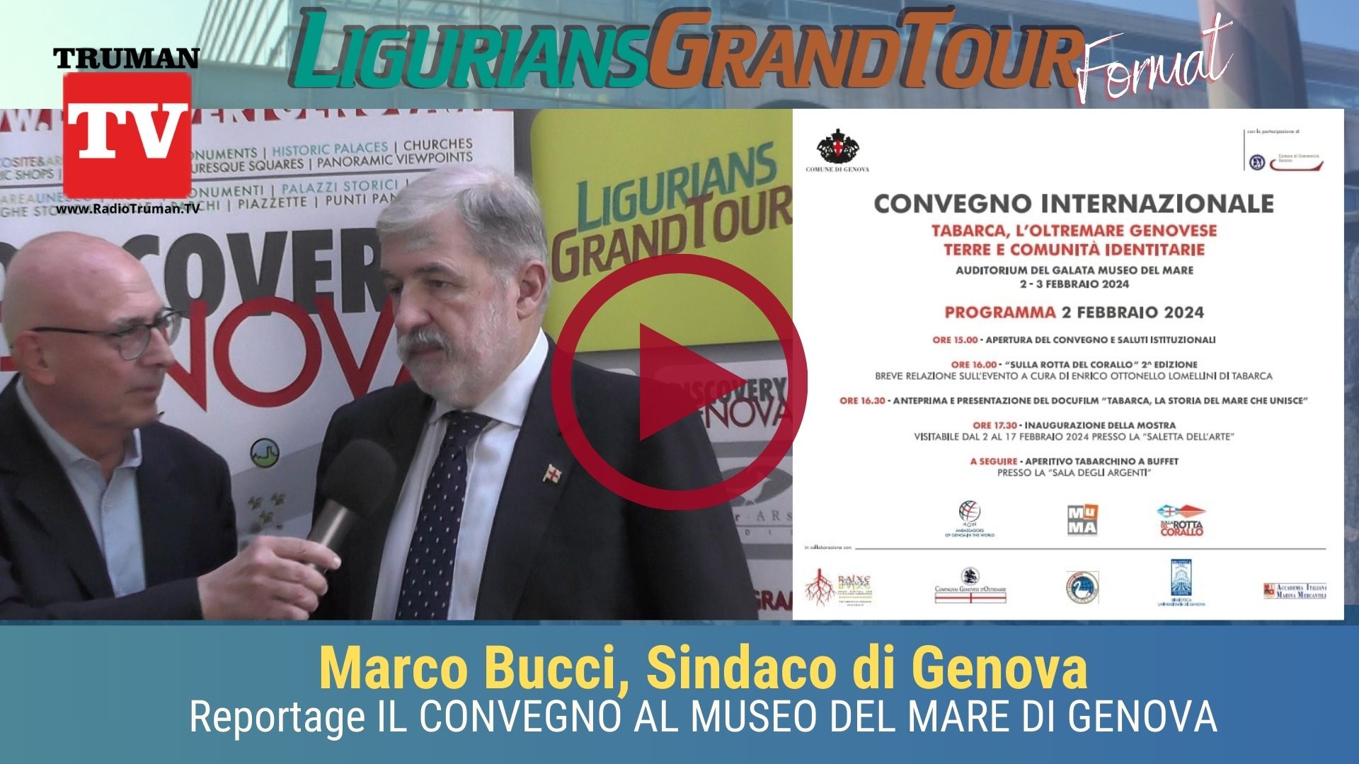 Live: Intervista a Marco Bucci, Sindaco di Genova. Cameo per Marco Bucci - Diretta Streaming del Convegno Internazionale “Tabarca, l’Oltremare Genovese, Terre e Comunità identitarie”