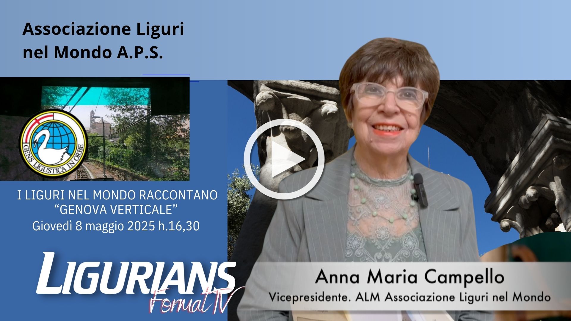 Anna Maria Campello. Genova verticale. Format tv Ligurians. ALM Associazione Liguri nel Mondo 080525